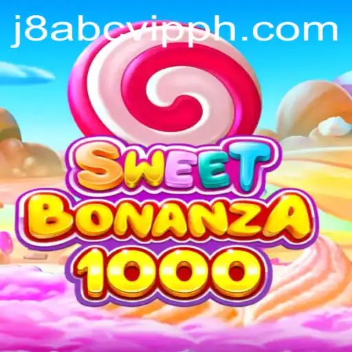 SweetBonanza1000: A Deliciously Thrilling Gaming Journey with J8 ABC VIP